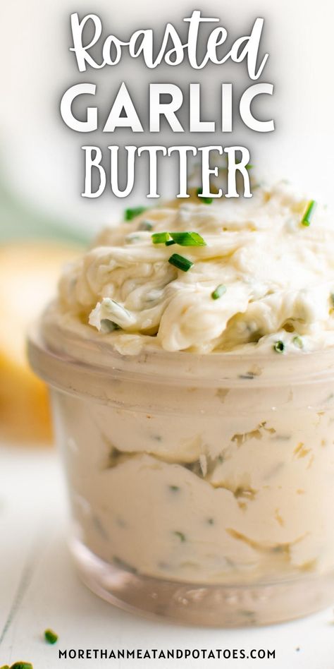 Roasted Garlic Butter is incredibly versatile, perfect for rolls and fresh bread but is also great on chicken, steak, or veggies! Garlic Butter Spread For Bread, Roasted Garlic Recipes, Roasted Garlic Butter Recipe, Butter Photoshoot, Rosemary Garlic Butter, Whipped Butters, Herb Butter For Steak, Magic Cook, Garlic Butter For Bread