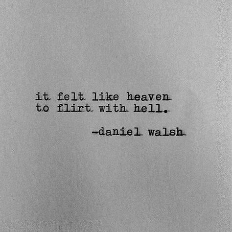 Devilish Quote, Live Quotes For Him, Hell Quotes, Positive Living Quotes, Devil Quotes, Evil Quotes, Freedom Love, About Quotes, Wise Words Quotes