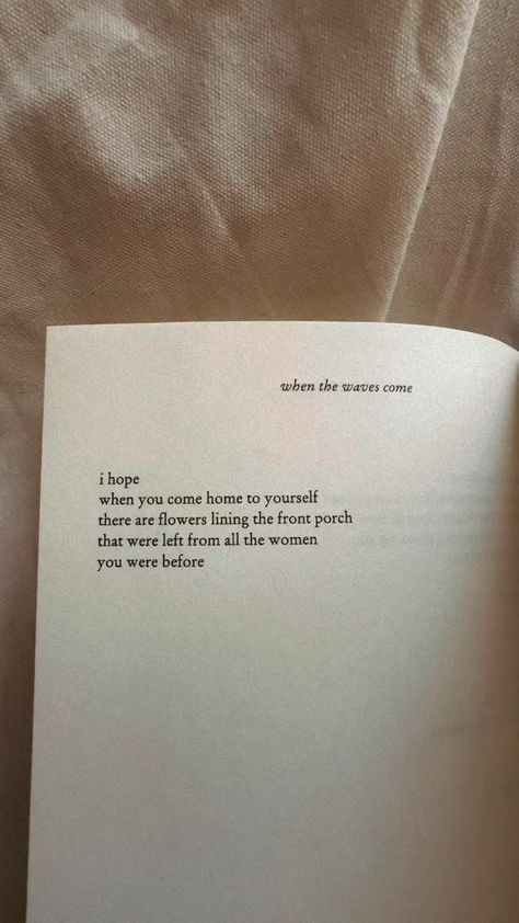 Book: “when the waves come” by @maiapoetry | Instagram Healing Vibes, Women Writers, Pretty Backgrounds, January 4, Favorite Words, Healing Journey, Some Words, Poets, Self Love