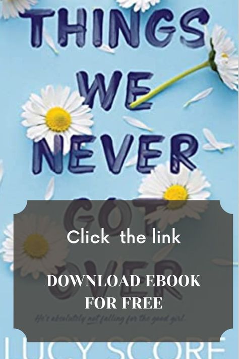 Things We Never Got Over The best ebook seller Get Over It, Books