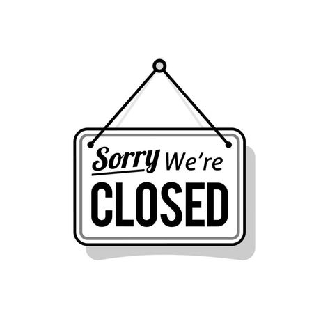 sorry we're closed sign in black and white color isolated on white background, hangung sign line design template illustration Sorry We Are Closed, Closed Sign, Closed Signs, Closed For Christmas, Black And White Color, Black And White Colour, Line Design, Design Template, White Color