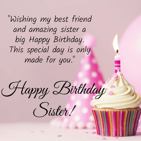 Happy Birthday Sweet Sister, Happy Birthday Wishes For Sister, Happy Birthday Flower Cake, Cool Happy Birthday Images, Happy Birthday Wishes Sister, Happy Birthday Best Friend Quotes, Wishes For Sister, Happy Birthday Love Quotes, Happy Birthday Wishes Photos