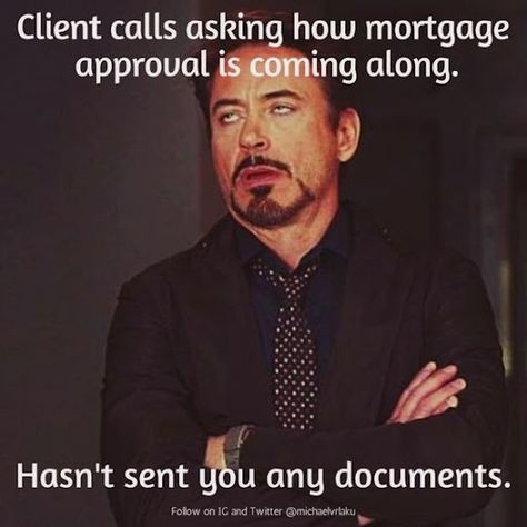 17 Super Funny Memes about Mortgages and Loan Officers Escrow Officer, Loan Processor, Paying Off Mortgage, Loan Originator, Realtor Humor, Marketing Gifts, Mortgage Quotes, Mortgage Humor, Mortgage Approval