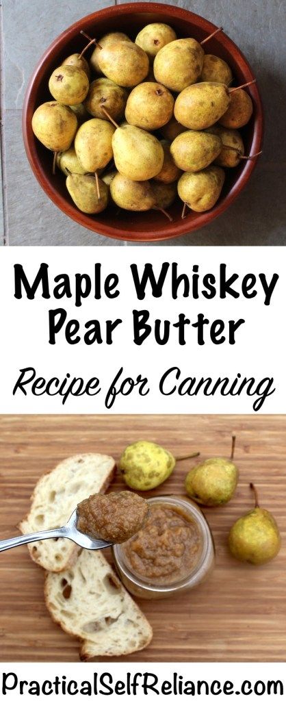 Maple Whiskey Pear Butter - Recipe for Canning Pear Butter Recipe, Canning Pears, Maple Whiskey, Pear Sauce, Maple Recipes, Pear Butter, Pear Jam, Home Canning Recipes, Pear Recipes