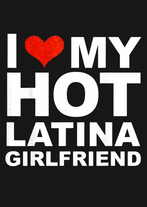 I Love Latinas, Valentines Snacks, Roblox T Shirts, Roblox T-shirt, Shirt Styles, Upgrade Your Style, Wall Collage, Sign Poster, Your Style