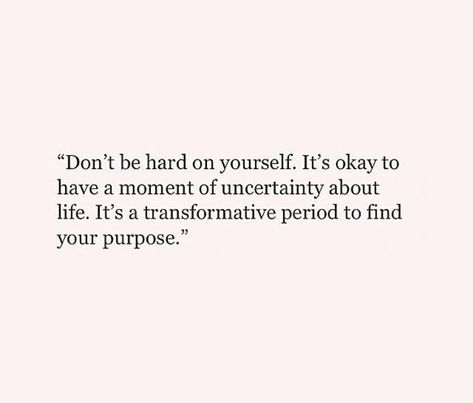 Remember Your Purpose Quotes, Quotes About Trying To Find Yourself, No Purpose Quotes, Quotes About Finding Your Purpose, Finding Your Place In Life Quotes, Finding Purpose In Life Quotes, You Have A Purpose Quotes, Finding Purpose Quotes, Find Your Purpose Quotes