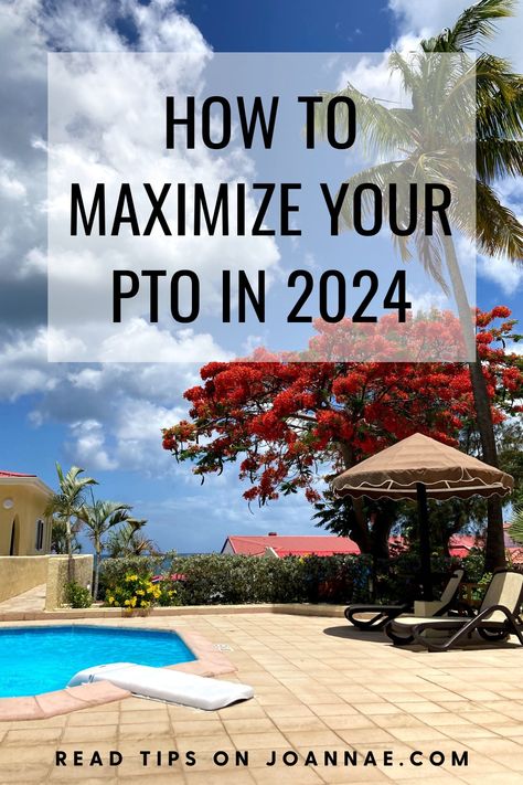 how to maximize vacation time + how to maximize pto + how to maximize vacation days 2024 Vacation Days, Maximize Pto Days 2024, Maximize Vacation Days 2024, Maximize Days Off 2024, Annual Leave, Holiday Hack, Paid Time Off, School Vacation, Caribbean Culture