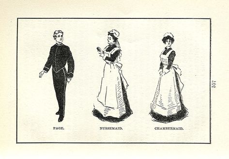 Servants’ uniforms, 1906: Page, Nursemaid, Chambermaid 1906 Fashion, Servant Clothes, Victorian Maid, Blithe Spirit, Regency Era Fashion, Maid Uniform, History Fashion, Maid Outfit, Victorian Clothing