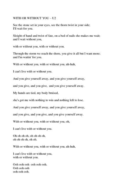 U2 - With Or Without You U2 Lyrics Quotes, Your Song Saved My Life U2, Disney Song Lyrics, U2 Lyrics, U2 Stuck In A Moment, With Or Without You U2, Disney Song, U2 All I Want Is You, Ill Wait For You