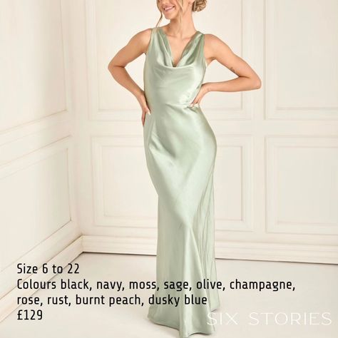 SIX STORIES bridesmaid dresses have arrived at Reflections Bridal Studio Lisburn All these styles only £129 Sage Bridesmaid Dresses, Bridesmaid Dresses Satin, Satin Bridesmaid Dress, Green Bridesmaid, Bridesmaid Dress Colors, Satin Bridesmaid Dresses, Dress Satin, Maxi Gowns, Wedding Moments