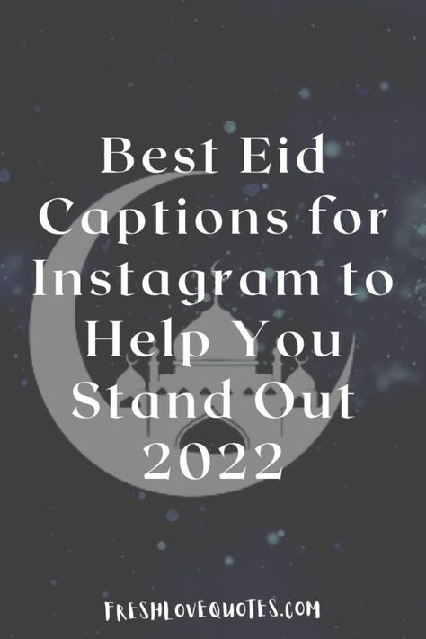 Best Eid Captions for Instagram to Help You Stand Out Eid Photo Caption Ideas, Eid Pic Captions For Instagram, Eid Insta Captions, Eid Outfit Captions, Eid Photo Caption, Eid Post Captions, Eid Mubarak Captions Instagram, Eid Captions For Pics, Captions For Eid Pictures