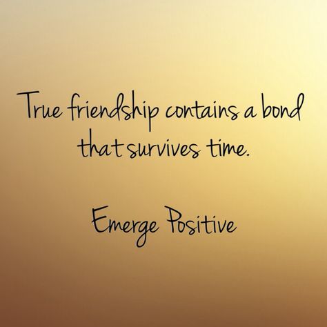 Time doesn't stand in the way of true friendship.  No matter how long you go in-between visits, true friendship is always there waiting to pick up where you left off.  What an amazing gift that is.  Make time for friends.  It is an essential relationship in life and one you can rely on.   Cherish your friends, enjoy the time together and Emerge Positive. Image Positive, Encouraging Thoughts, True Friendship, True Friends, Life Purpose, Positive Thinking, That Way, You Changed, Words Of Wisdom