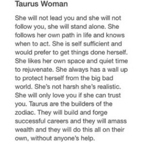 This one by far is the mist accurate description of me. It shouldn't even say Taurus. Should just say Lindsay Haas: Quotes Strong Women, Taurus Personality, Taurus Traits, Quotes Strong, Taurus Aries, Taurus Bull, Taurus Zodiac Facts, Taurus Quotes, Astrology Taurus