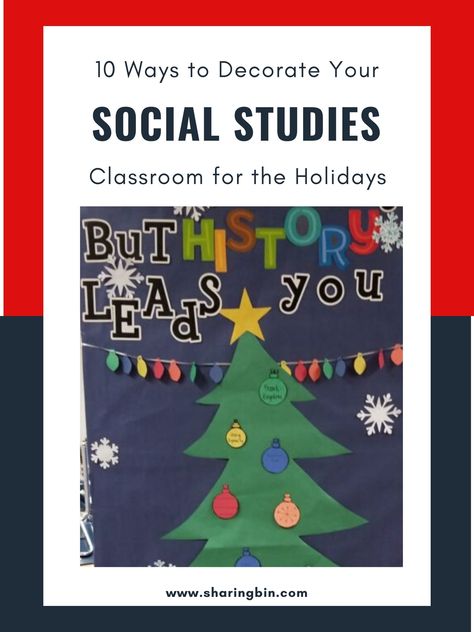 10 Ways to decorate your social studies classroom for the holidays. Holiday Classroom Doors, Winter Door Decorations Classroom, Classroom Door Decor, Holiday Door Decorations, Classroom Christmas Decorations, Christmas Classroom Door, Middle School History, Christmas History, Winter Door Decorations