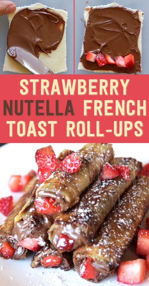 Strawberry Nutella French Toast, Nutella Recipes Easy, Strawberry Nutella, French Toast Roll Ups, Menu Sarapan Sehat, French Toast Rolls, Nutella French Toast, Ultimate Breakfast, Nutella Recipes