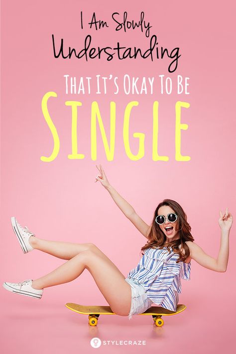 I Am Slowly Understanding That It’s Okay To Be Single Single Relationship, I Am Single, Happy Singles Day, Singles Awareness Day, Single Quotes Funny, How To Be Single, Still Single, Single Girl, Single Quotes