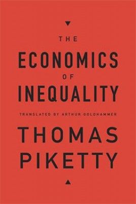 The Economics of Inequality | Thomas Piketty Ilmu Ekonomi, Online Bookstore, Amazon Book Store, Download Books, Social Science, Reading Online, Economics, Bookstore, Audio Books