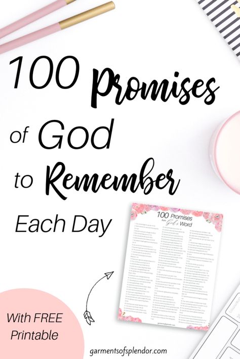 100 Promises of God to Remember Each Day (with free Printable) - The Promises Of God, Encouraging Scriptures, Promises Of God, Verse Mapping, God's Glory, Bible Resources, God's Promise, Words Of Jesus, Church Bulletin