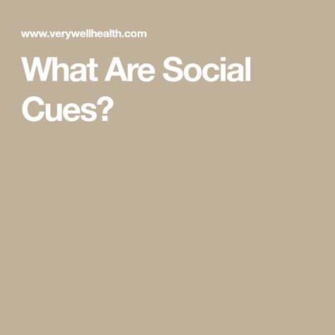 What Are Social Cues? Learning Disorder, Social Cues, Nonverbal Communication, Online Quizzes, Reading Between The Lines, Forms Of Communication, Playing With Hair, Facial Expressions, Social Skills