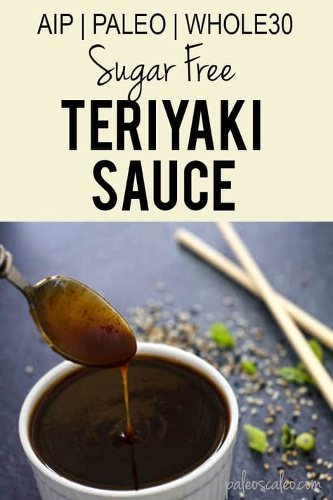 Sugar Free Teriyaki Sauce, Paleo Sauces, Teriyaki Sauce Recipe, Autoimmune Paleo Recipes, Aip Paleo Recipes, Sugar Free Maple Syrup, Shrimp Ceviche, Homemade Teriyaki Sauce, Aip Recipes