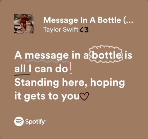 Message In A Bottle Taylor Swift Aesthetic, Message In A Bottle Taylor Swift, Message In A Bottle Lyrics, Preset Polar, Folklore Book, Star 1117, Dream Birthday, Taylor Lyrics, Wine Stains