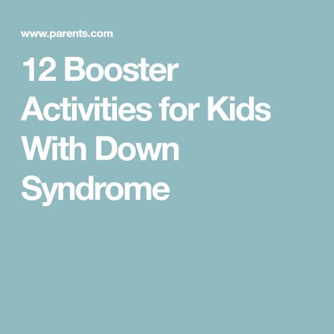 12 Booster Activities for Kids With Down Syndrome Timmy Time, Educational Activities For Kids, Preschool Education, Common Cold, Health Guide, Childrens Health, Spectrum Disorder, 7 Months, Kids Health