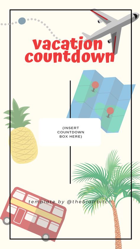 Vacation Countdown (use Countdown feature) Instagram Story Template Vacation Template Instagram, Insta Countdown Ideas, Instagram Story Beach, Vacation Template, Countdown Calendar Printable, Countdown Ideas, Vacation Countdown, Insta Stories Ideas, Printable Calendar Template