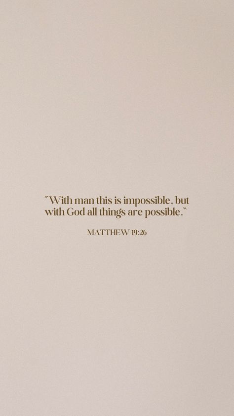 What Is Impossible With Man Is Possible With God, For Nothing Is Impossible With God, But With God All Things Are Possible, Men’s Bible Verse, With God All Things Are Possible Wallpaper, Nothing Is Impossible With God Wallpaper, With God All Things Are Possible Quotes, All Things Are Possible With God, Matthew 19:26