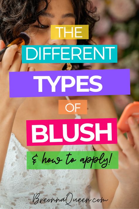 types of blush, how to apple blush, how to wear blush, blush for beginners, how to apply blush, what is blush makeup, different blush brushes Blush For Beginners, Types Of Blush, Makeup Steps, Beginner Makeup, How To Apply Blush, Makeup Step By Step, Makeup Tutorial For Beginners, Makeup For Beginners, Blush Brush