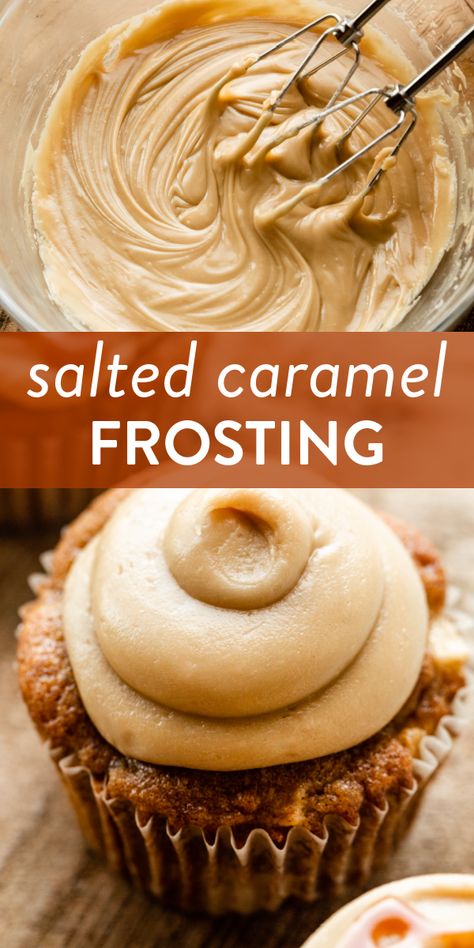 Made from 5 ingredients, this salted caramel frosting is fudge-like, rich, and buttery. Try it on apple cupcakes, banana cake, and cookies! #frosting #saltedcaramel #cupcakes Salted Caramel Frosting, Caramel Frosting, Cake Fillings, Cupcake Frosting, Icing Recipe, Frosting Recipes, Healthy Dessert, Cupcake Recipes, Royal Icing