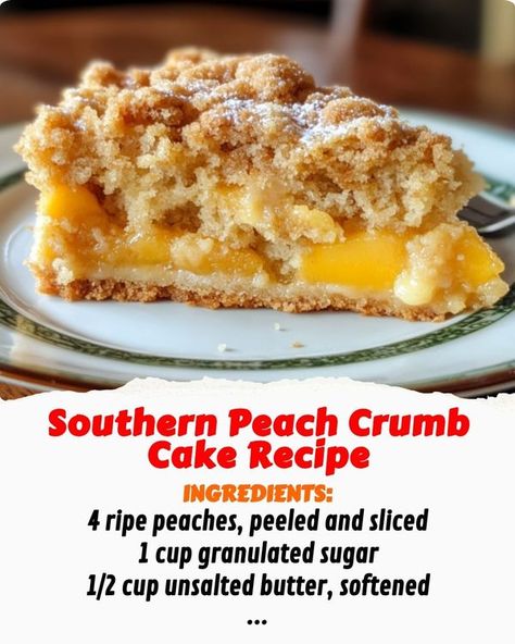 Daily Recipes Delicious Southern Peach Crumb Cake, Peach Crumb Cake, Crumb Cake Recipe, Recipes Delicious, Daily Recipes, Crumb Cake, Recipe Ingredients, Daily Meals, Granulated Sugar