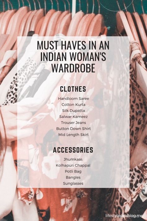 Must haves in an Indian Woman's wardrobe Must Have Indian Outfits, Essential Dresses For Women, Indian Wardrobe Essentials For Women, Indian Wardrobe Essentials, Minimalist Wardrobe Indian Women, Indian Wear Capsule Wardrobe, Indian Basic Outfits, Capsule Wardrobe For Indian Women, Classic Indian Wear