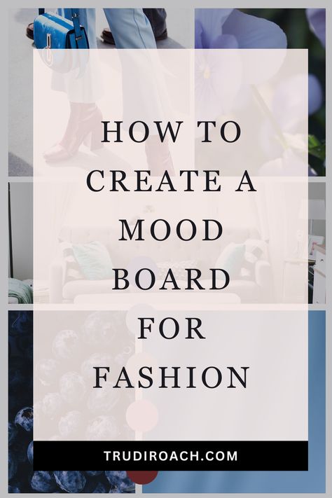 Mood Board For Fashion, Make A Mood Board, Create A Mood Board, Fashion Trending Moodboard, Mood Board Template, Clothing Brand Logos, Board Template, Fashion Merchandising, Feeling Frustrated