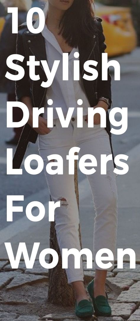 10 Comfortable And Stylish Driving Loafers For Women Who Love To Drive - Theunstitchd Women's Fashion Blog 70s Fashion Pictures, Pins Fashion, Men’s Fitness, Chic Gowns, Driving Loafers, Men’s Suits, Girl Next Door, Modern Chic, Beauty And Fashion