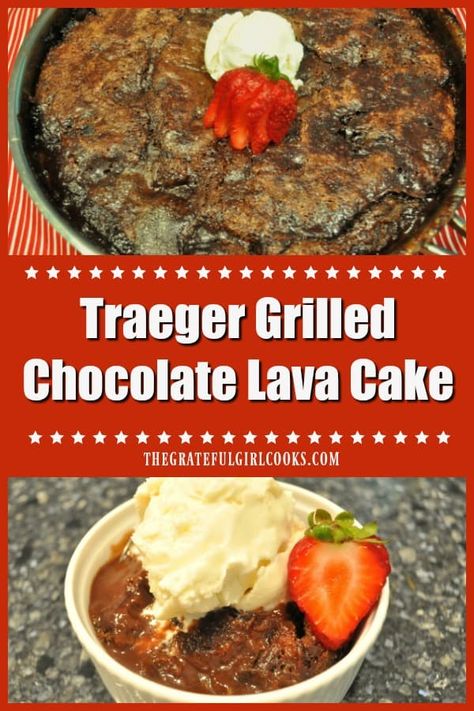 Cook a Traeger Grilled Chocolate Lava Cake (for 10) on a smoker or pellet grill! Easy to make dessert that tastes amazing, and is done in 35 minutes. / The Grateful Girl Cooks! Smoker Grill Recipes, Traeger Cooking, Pellet Smoker Recipes, Smoked Mac And Cheese, Traeger Grill Recipes, Bbq Desserts, Make Dessert, Grilled Desserts, Smoker Cooking