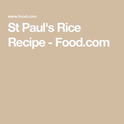 St Paul's Rice Recipe  - Food.com St. Paul’s Rice Casserole, St Paul Rice, St. Paul's Rice Recipe, St Paul’s Rice, Saint Paul’s Rice, St Pauls Rice Casserole, Latin American Recipes, Hanukkah Food, Shrimp Recipes Healthy