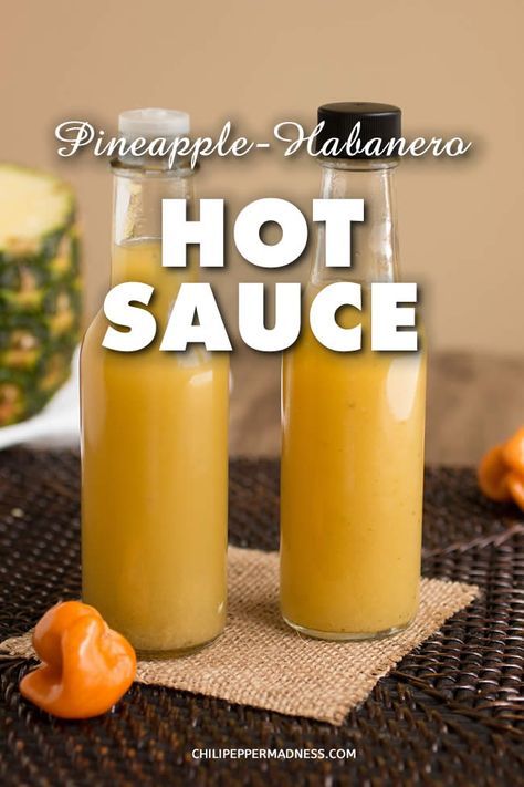 Pineapple-Habanero Hot Sauce Recipe - Make your own hot sauce at home with this quick and easy recipe that incorporates spicy habanero peppers, sweet pineapple and cilantro. Perfect for dashing over meals or spicing up your favorite cocktails. We like it for our Bloody Marys. | ChiliPepperMadness #HotSauce #Pineapple #Habanero Pineapple Bbq Sauce, Pineapple Habanero Sauce, Chili Pepper Recipes, Homemade Hot Sauce, Habanero Sauce, Habanero Hot Sauce, Hot Sauce Recipes, Pepper Recipes, Jalapeno Peppers