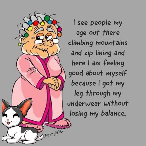 Age Quotes Funny, Funny Old Age Quotes, Old Age Quotes, Old People Jokes, Getting Older Quotes, Age Humor, Old Age Humor, Aging Quotes, Good Morning Funny Pictures