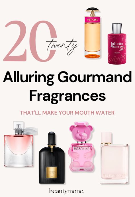 20 Alluring Gourmand Fragrances You Need To Smell ⋆ Beautymone Best Sweet Perfumes For Women, Best Sweet Smelling Perfume, Perfumes That Smell Like Dessert, Best Sweet Perfumes, Sweet Smelling Perfume, Fruity Perfumes For Women, Sweet Perfumes For Women, Gourmand Perfumes For Women, Best Gourmand Fragrances