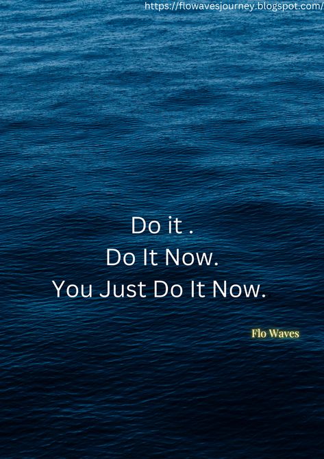 Do It Now Wallpaper, Just Do It Quotes, U Can Do It, Song Inspiration, Do It For Me, Great Motivational Quotes, Now Quotes, David Goggins, Motivational Quotes Wallpaper