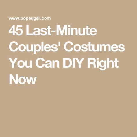 45 Last-Minute Couples' Costumes You Can DIY Right Now Simple Couples Costume Ideas Last Minute, Last Min Couple Costumes Halloween, Minimal Couples Costume, Couples Costume Easy Last Minute, Last Minute Diy Couples Costumes, Couple Halloween Costumes Last Minute, Last Minute Halloween Costumes For Couples, Easy Last Min Couple Costumes, Easy Couples Costumes Diy