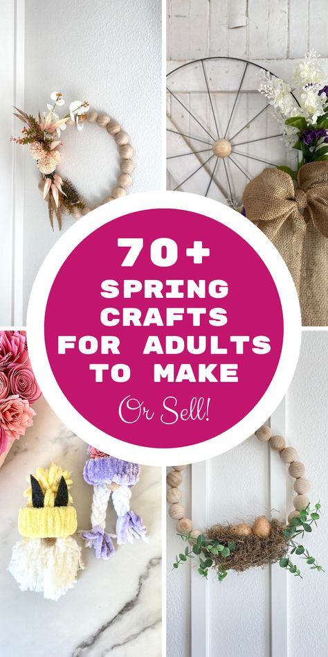 Spring crafts for adults to make or sell from home. Spring Crafts For Adults Diy Projects, Spring Crafts Adults, Diy Spring Crafts For Adults, Adult Spring Crafts, Easy Spring Crafts For Adults Simple, Spring Crafts For Adults Diy, Spring Time Crafts, Easy Easter Crafts For Adults, Stuff To Decorate Your Room