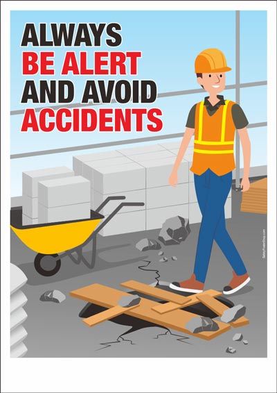 Always-Be-Alert Construction Safety Posters, Safety First Poster, Safety Posters Workplace Ideas, Workplace Safety Slogans, Lab Safety Rules, Workplace Safety Tips, Construction Site Safety, Safety Quotes, Safety Topics