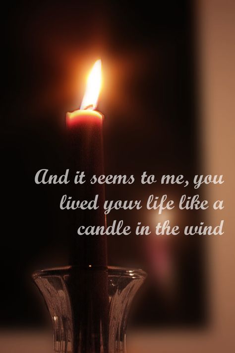 Words from Elton Johns song "Candle in the Wind" which he sang at Princess Diana's funeral never to be performed by him again. Elton John Songs, Images With Quotes, Candle Images, Candle Quotes, Candle In The Wind, Lady Diana Spencer, I'm With The Band, Norma Jean, Norma Jeane