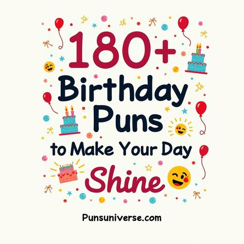 🎉 Feeling b-day bliss? We've got 180+ birthday puns that'll candle your excitement and icing on your party! From laugh-out-loud jokes to groan-worthy giggles, these gems are perfect for cards, captions, or cracking up your pals. Whether you're a "cake expert" or just in it for the "presents," you're bound to have a pun-derful time! 🥳 Get ready to sprinkle some joy and make every age 'pun-believable'. #puns #birthdayfun #funnybirthday #birthdaypuns #punnybirthday 

Let the laughter light up your day! 🌟 Candle Puns, Crab Puns, Laugh Out Loud Jokes, Donut Pun, Birthday Puns, Birthday Jokes, Halloween Puns, Pineapple Birthday, Christmas Puns