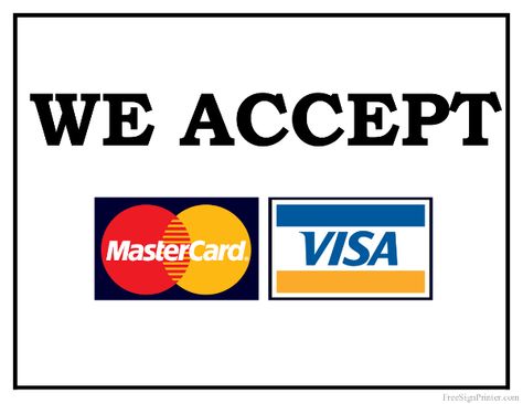 Printable We Accept Mastercard and Visa Sign Credit Card Website, Satellite Antenna, Mental Map, Steel Targets, Credit Card Sign, Master Card, Shocking Facts, Three's Company, Affirmations For Happiness