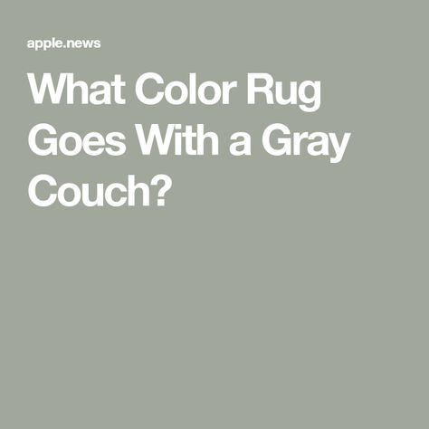 What Color Rug Goes With a Gray Couch? Rug That Goes With Gray Couch, Gray Sofa Rug Ideas, Rug With Grey Sofa, Carpets With Grey Couch, Rugs With Grey Sofa, Light Grey Couch Rug Ideas, What Color Rug With Gray Couch, Rugs With Gray Couch, Rugs For Gray Couch