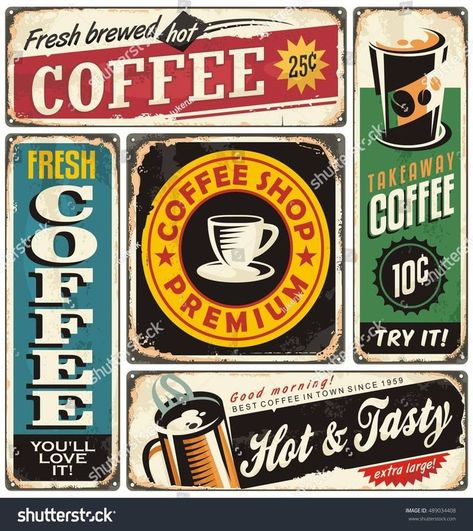 Metal Coffee Sign, Vintage Coffee Shops, Coffee Shop Signs, Coffee Label, Etiquette Vintage, Coffee Sign, Retro Metal Signs, Coffee Poster, Poster Layout