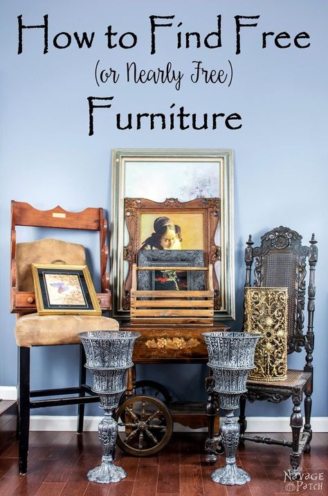 How to Find Free (or Nearly Free) Furniture The Navage Patch, Navage Patch, Contemporary Bedroom Design, Free Furniture, Furniture Repair, Refurbished Furniture, Cheap Furniture, Flipping Furniture, Redo Furniture