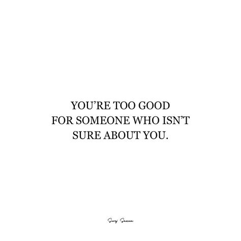 You deserve someone who is absolutely sure about you and your worth. Don't settle for anything less! Follow: @thesurajsaxena #selfworth #knowyourworth #deservethebest #relationshipgoals #dontsettle #loveyourself #empowerment They Don't Deserve You, They Don’t Deserve You, You Don't Deserve Me, You Deserve Someone Who Is Sure Of You, Your Worth It Quotes, What You Deserve, Quotes About Men Who Dont Deserve You, Dont Settle Quotes Relationships, Don't Settle Quotes Relationships